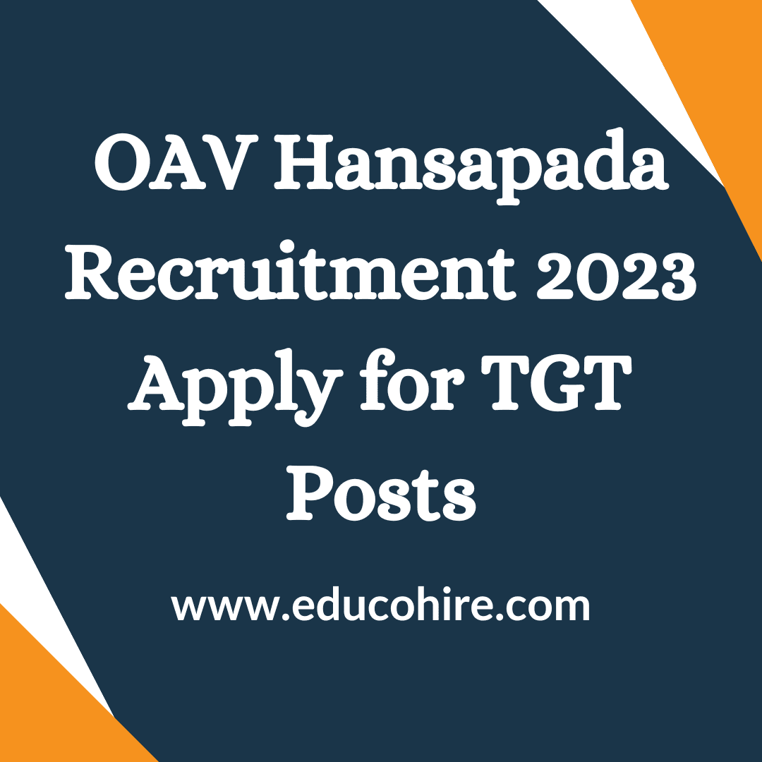 OAV Hansapada Recruitment 2023 Apply for TGT Posts